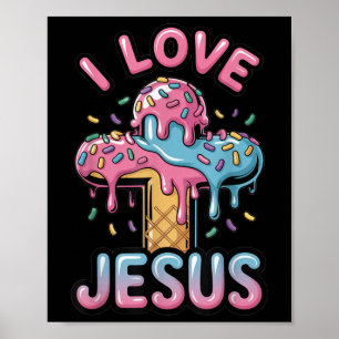 I Love Jesus Kids Christian Ice Cream Drip Boys Gi Poster