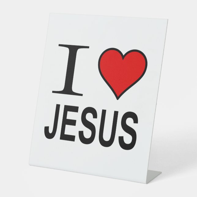 I Love Jesus Pedestal Sign (Front)