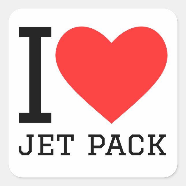 I love jet pack square sticker (Front)