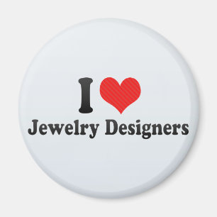 I Love Jewellery Designers Magnet