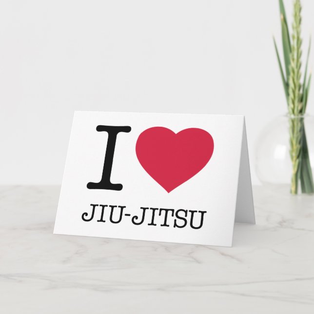I LOVE JIU JITSU CARD (Front)