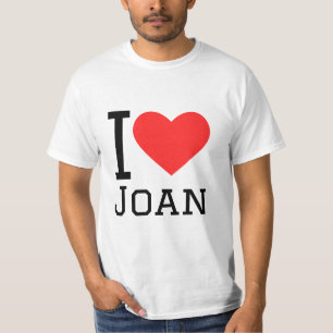 I love Joan T-Shirt