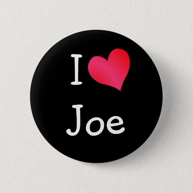 I Love Joe 6 Cm Round Badge (Front)