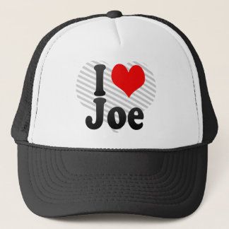 I love Joe Trucker Hat
