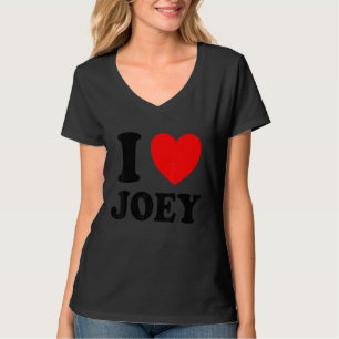 I Love Joey T-Shirt
