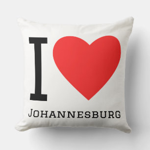 I love Johannesburg  Cushion