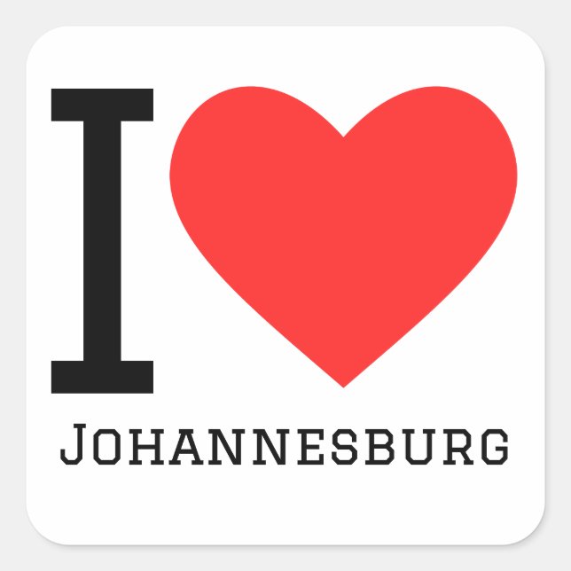 I love Johannesburg  Square Sticker (Front)