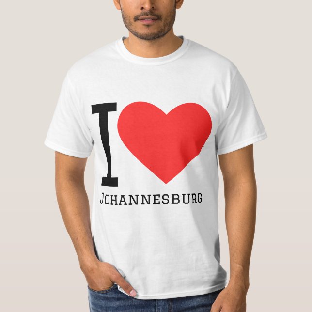 I love Johannesburg  T-Shirt (Front)