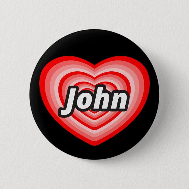 I love John 6 Cm Round Badge (Front)