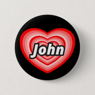 I love John 6 Cm Round Badge