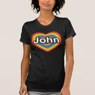 I love John. I love you John. Heart T-Shirt