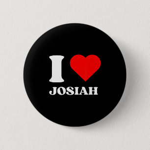 I Love Josiah I Heart Josiah Name Y2k Valentines D 6 Cm Round Badge
