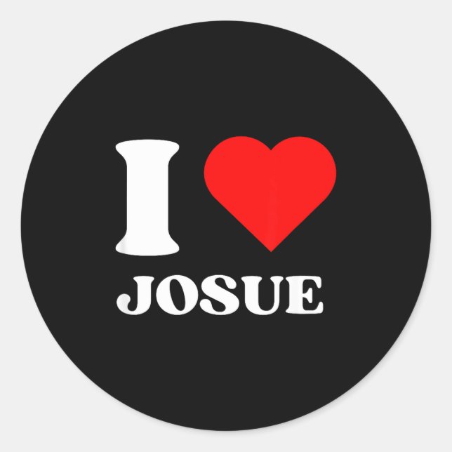 I Love Josue I Heart Josue Name Y2k Valentines Day Classic Round Sticker (Front)