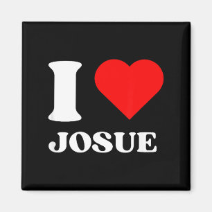I Love Josue I Heart Josue Name Y2k Valentines Day Magnet
