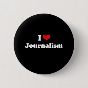 I Love Journalism Tshirt 6 Cm Round Badge