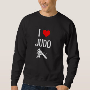 I Love Judo I Heart Judo Japanese Martial Arts lov Sweatshirt