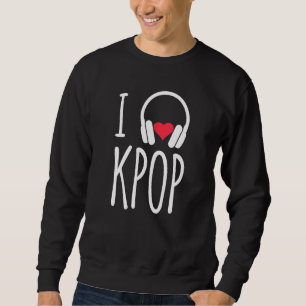 I Love K Pop Korean Music Headphones Sweatshirt