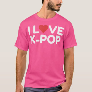 I Love K-Pop T-Shirt