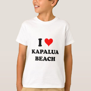 I Love Kapalua Beach Hawaii T-Shirt