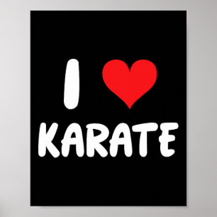 I Love Karate - Heart - Martial Arts Poster