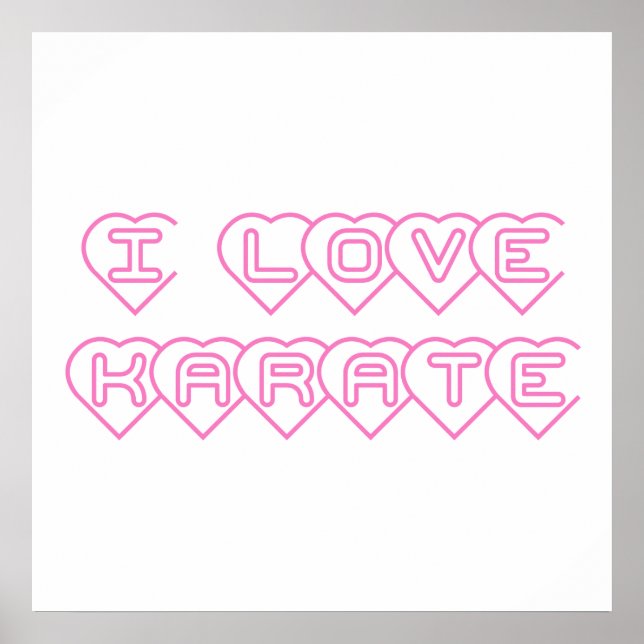 I Love Karate Pink Hearts Poster (Front)
