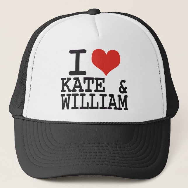 I LOVE KATE AND WILLIAM TRUCKER HAT (Front)