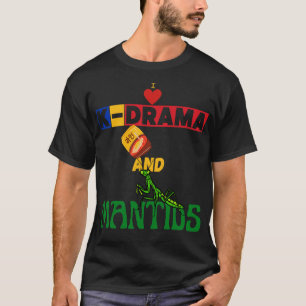 I Love KDrama And Mds T-Shirt