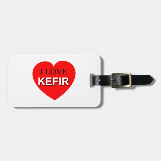 I Love Kefir Luggage Tag (Front Horizontal)