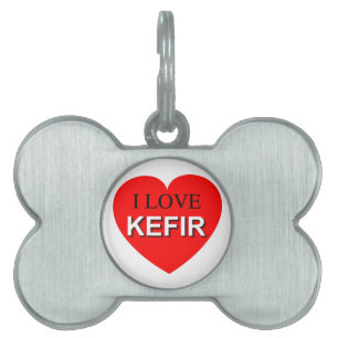 I Love Kefir Pet Name Tag