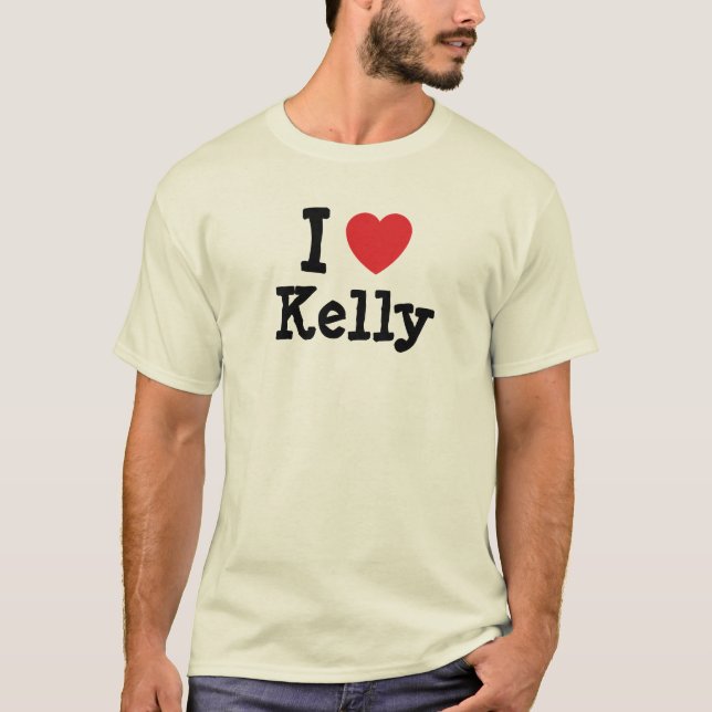 I love Kelly heart T-Shirt (Front)