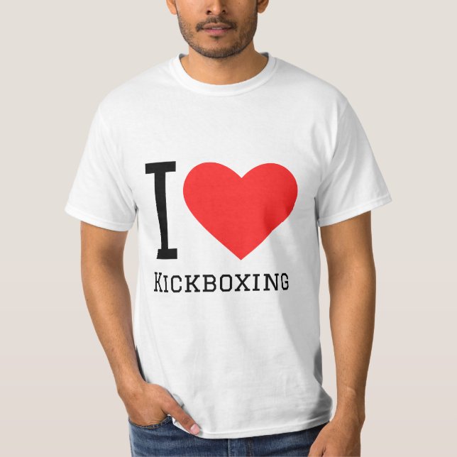 I love kickboxing T-Shirt (Front)