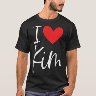 I Love Kim Name Personalised Girl Woman BFF Heart T-Shirt