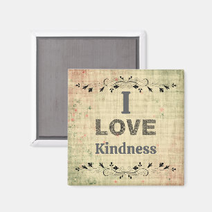 I Love Kindness Magnet