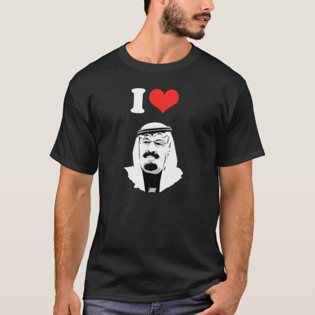 I Love King Abdullah T-Shirt (Front)