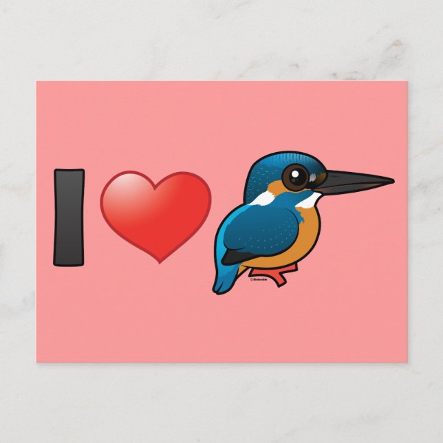 I Love Kingfishers Postcard (Front)