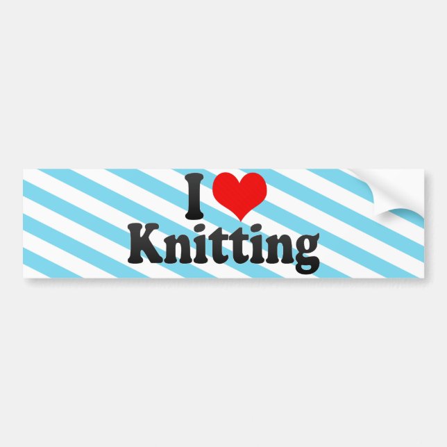 I Love Knitting Bumper Sticker (Front)