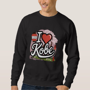 I Love Kobe Japan Sakura Cherry Blossom Japanese T Sweatshirt