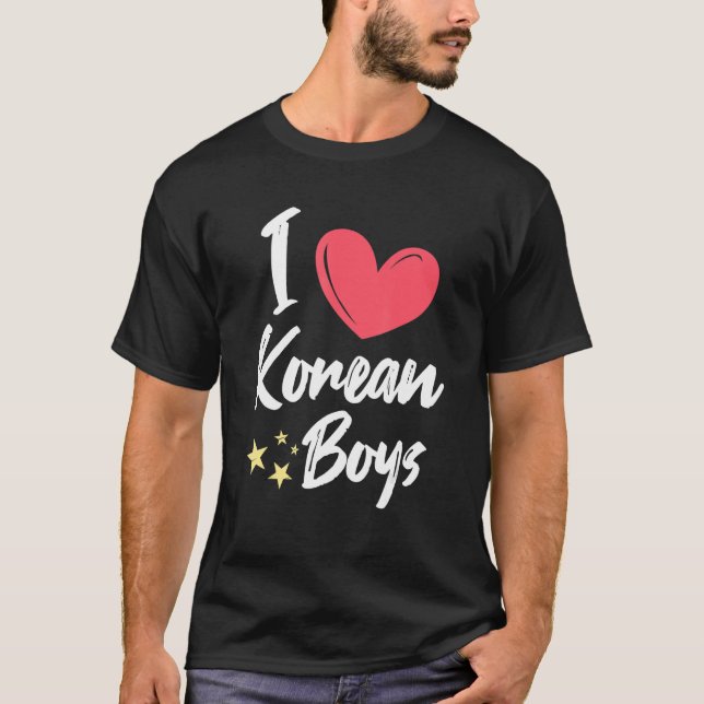 I Love Korean Boys T-Shirt (Front)