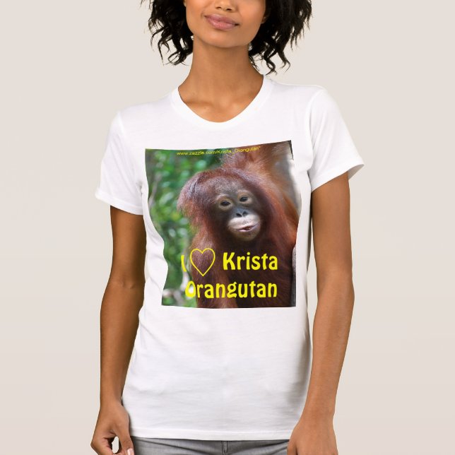 I Love Krista Orangutan Fan Club shirt (Front)