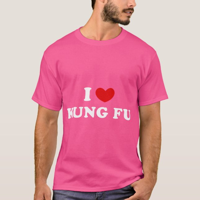 I Love Kung Fu I Heart Kung Fu T-Shirt (Front)