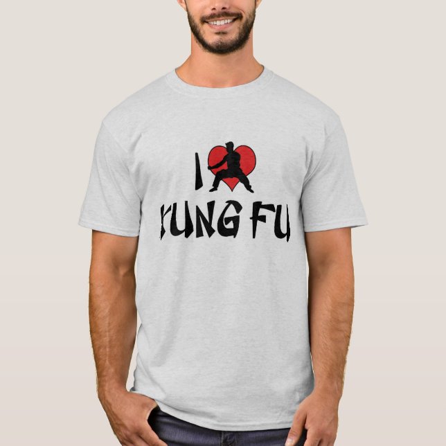 I Love Kung Fu T-Shirt (Front)