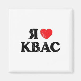 I Love Kvas Russian Ukrainian Slavic Rye Bread Dri Magnet