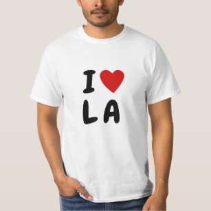 I love L A   custom text heart LA Los Angeles T-Shirt