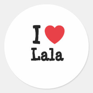 I love Lala heart T-Shirt Classic Round Sticker