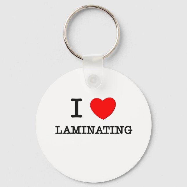 I Love Laminating Key Ring (Front)