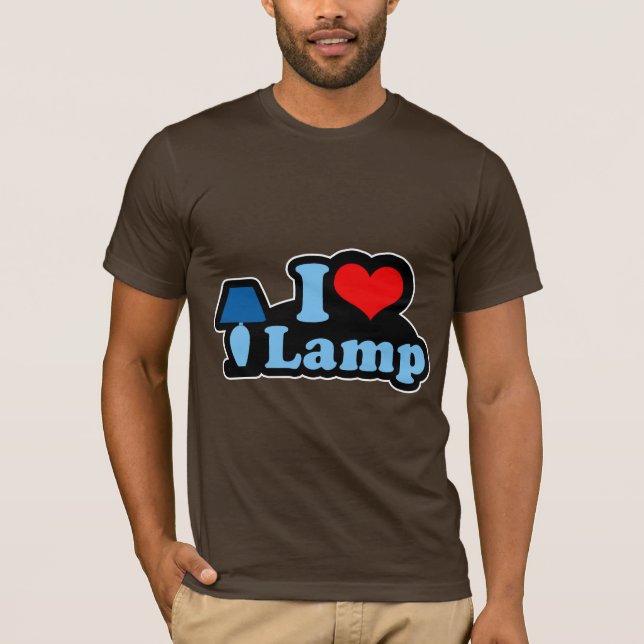 I Love lamp T-Shirt (Front)