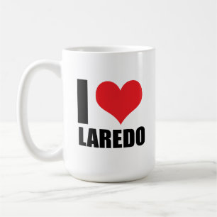 I love Laredo Coffee Mug