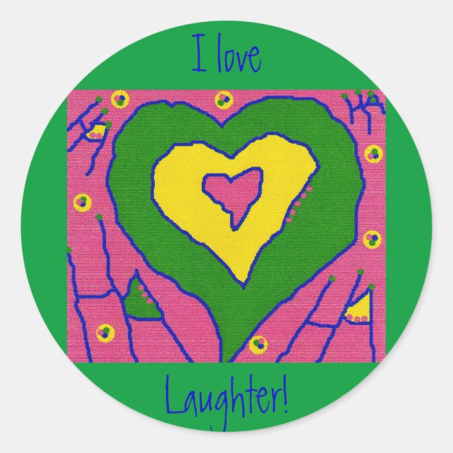 I Love Laughter! Classic Round Sticker (Front)