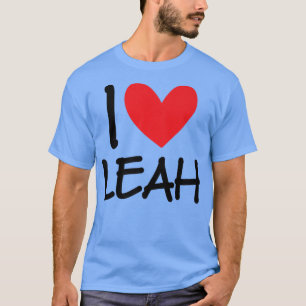 I Love Leah Name Personalised Girl Woman BFF Frien T-Shirt