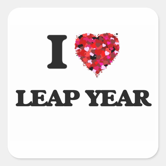 I Love Leap Year Square Sticker (Front)